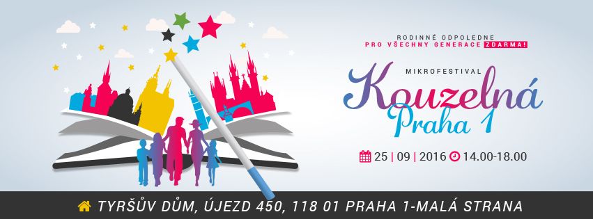 Kouzelná Praha 1, rodinné odpoledne pro všechny generace