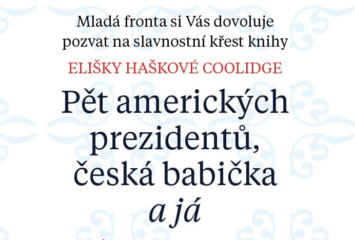 křest knihy Elišky Haškové Coolidge: Pět amerických prezidentů, česká babička