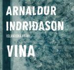 Vina - temný islandský krimi thriller Arnaldura Indriðasona.