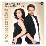 Josef Vágner & Kamila Nývltová  přicházejí s novým duetem “JE TO NEBEZPEČNÉ“